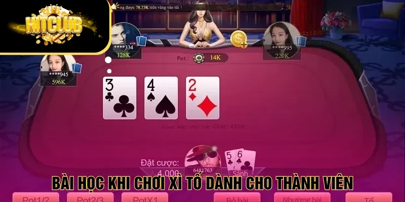 Bài học khi chơi Xì tố dành cho thành viên