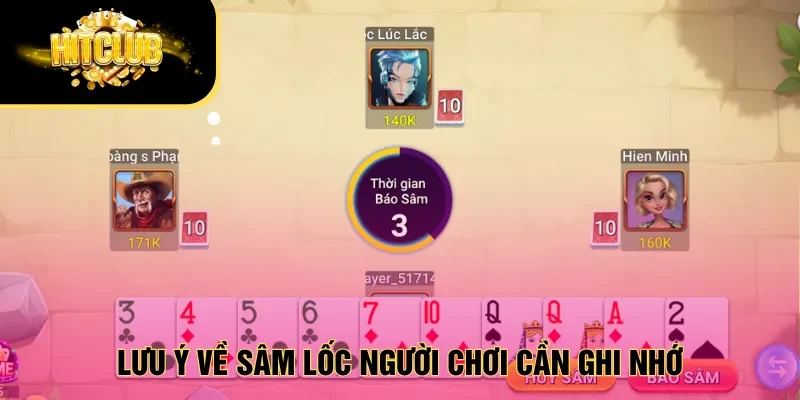 Lưu ý về sâm lốc người chơi cần ghi nhớ