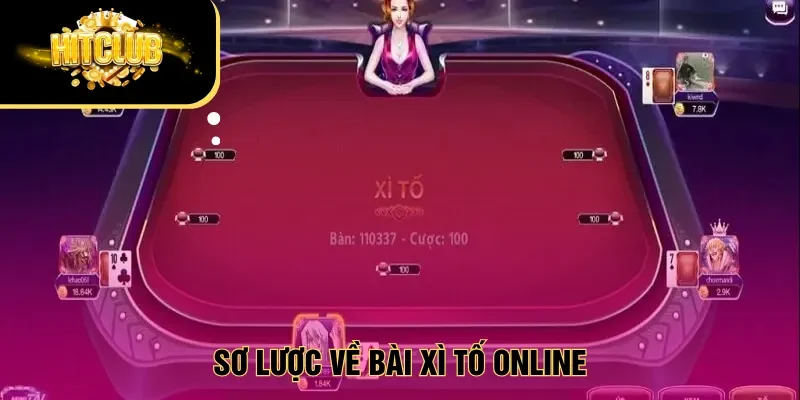 Sơ lược về bài Xì tố online